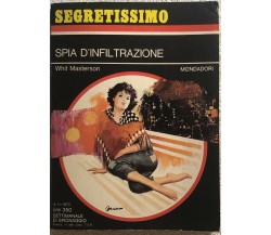 Spia d’infiltrazione di Whit Masterson,  1973,  Mondadori