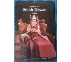 Spotlight on British Theatre  - Jan King - 1984, Michael Carrier, Cassell EFL -L