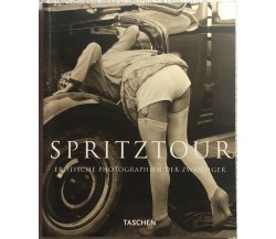 Spritztour. Erotische Photographie um 1920. di Walter Hönscheidt, Uwe Scheid,  1