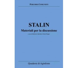  Stalin. Materiali per la discussione di Roberto Gabriele, Paolo Pioppi, 2022,