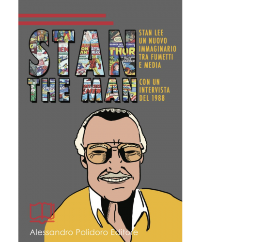 Stan the Man. Un nuovo immaginario tra fumetti e media di Lorenzo Di Paola, Gino
