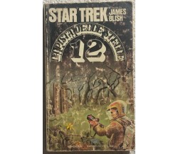 Star Trek La pista delle stelle 12 di James Blish,  1979,  Mondadori