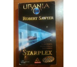 Starplex-Robert Sawyer - Urania/Mondadori - 1998 - M
