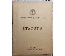 Statuto dell’Unione Filatelica Lombarda di Aa.vv.,  1953,  Unione Filatelica Lom