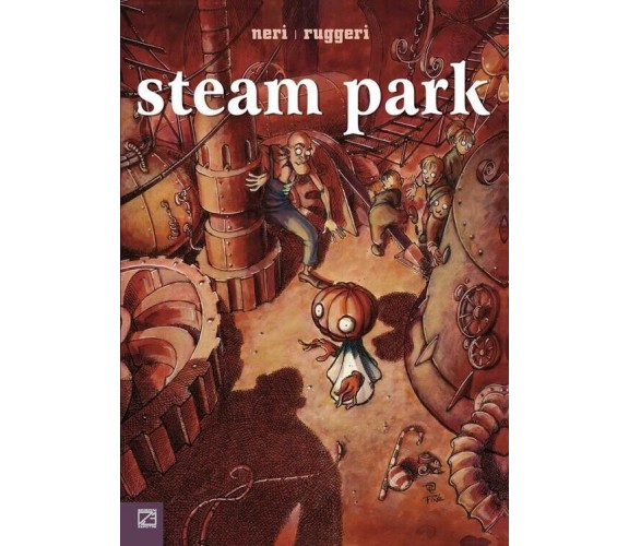 Steam park di Filippo Neri, Piero Ruggeri, 2004, Edizioni03