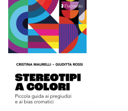 Stereotipi a colori di Cristina Maurelli, Giuditta Rossi - Flacowski, 2023