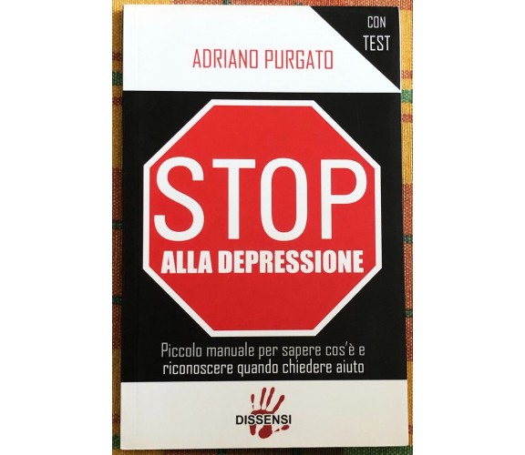 Stop alla depressione. Piccolo manuale per sapere cos’è e riconoscere quando chi