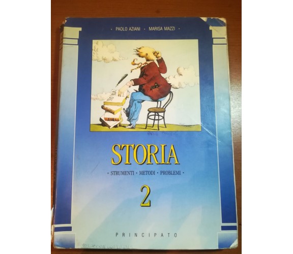 Storia 2 - Paolo Aziani , Marisa Mazzi - Principato - 1990 - M
