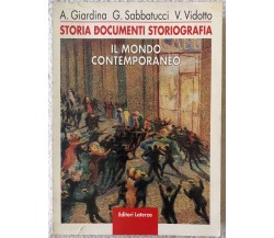 Storia Documenti Storiografia. Il mondo contemporaneo di A. Giardina, G. Sabbatu