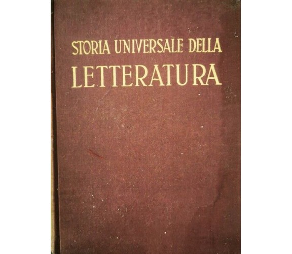 Storia Universale della Letteratura, Giacomo Prampolini,  1949,  Utet - ER
