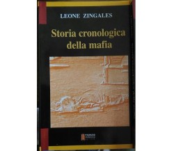 Storia cronologica della Mafia - Leone Zingales - Terzo millennio editore