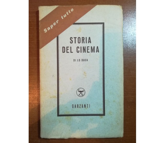 Storia del cinema - Lo Duca - Garzanti - 1951 - M