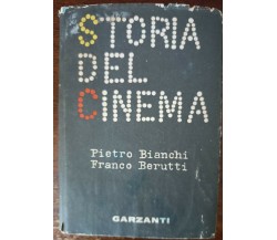 Storia del cinema - Pietro Bianchi, Franco Berutti - Garzanti,1961 - A