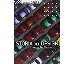 Storia del design. Ediz. illustrata - Renato De Fusco - Laterza, 2009