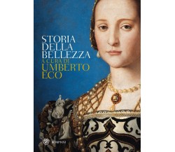 Storia della bellezza - U. Eco - Bompiani, 2018