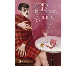 Storia della bruttezza - U. Eco - Bompiani, 2018