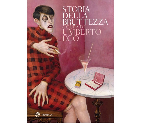 Storia della bruttezza - U. Eco - Bompiani, 2018