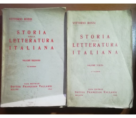 Storia della letteratura italiana Vol.2-3 - V.Rossi - Vallardi - 1943- M