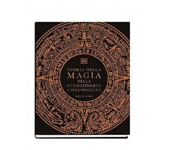 Storia della magia, della stregoneria e dell’occulto - AA.VV. - Gribaudo, 2021