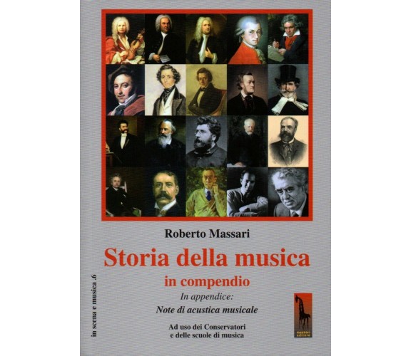 Storia della musica in compendio. Ad uso dei conservatori e delle scuole di musi