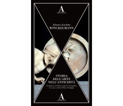 Storia dell'arte nell'antichità - Johann Joachim Winckelmann - 2022