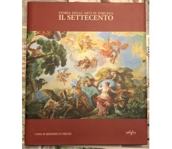 Storia delle Arti in Toscana. Il Settecento di Aa.vv., 2006, Edifir