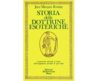 Storia delle dottrine esoteriche - Jean Rivière - Edizioni Mediterranee, 1984