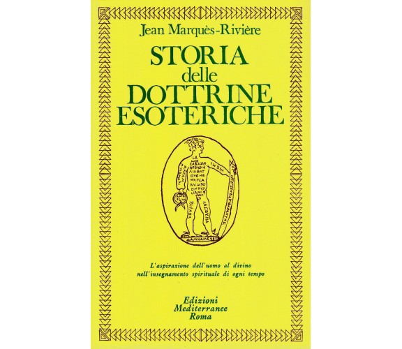 Storia delle dottrine esoteriche - Jean Rivière - Edizioni Mediterranee, 1984