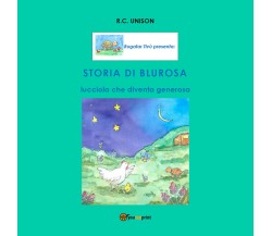 Storia di Blurosa, lucciola che diventa generosa - Rosa Ursino, 2019,Youcanprint