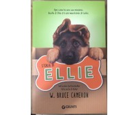 Storia di Ellie di W. Bruce Cameron,  2018,  Giunti Editore