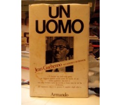 Storia di un Uomo - Guéhenno Jean - Armando editore 1979