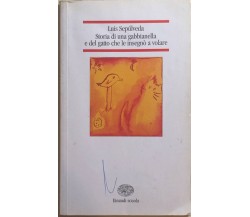 Storia di una gabbianella e del gatto che le insegnò a volare	 di Luis Sepulveda