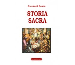 Storia sacra di Giovanni Bosco, 2016, Edizioni Amicizia Cristiana
