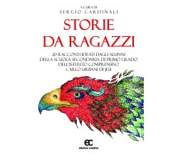 Storie da ragazzi di S. Cardinali - Edizioni Creativa, 2018