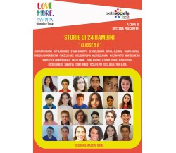 Storie di 24 bambini - Classe 5 A, di Rossana Pensabene,  2018,  Youcanprint- ER