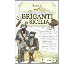  Storie di briganti in Sicilia - Savoia Natascia,  2008,  Ecolibri