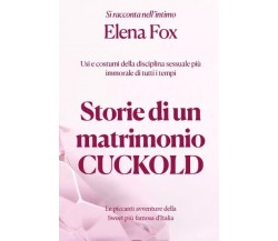 Storie di un matrimonio Cuckold. Come iniziare a far comprendere al proprio part