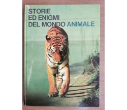 Storie ed enigmi del mondo animale 2 - Edizione di Cremille - 1972 - AR