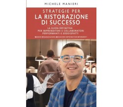 Strategie per la ristorazione di successo di Michele Manieri, 2023, Bookness