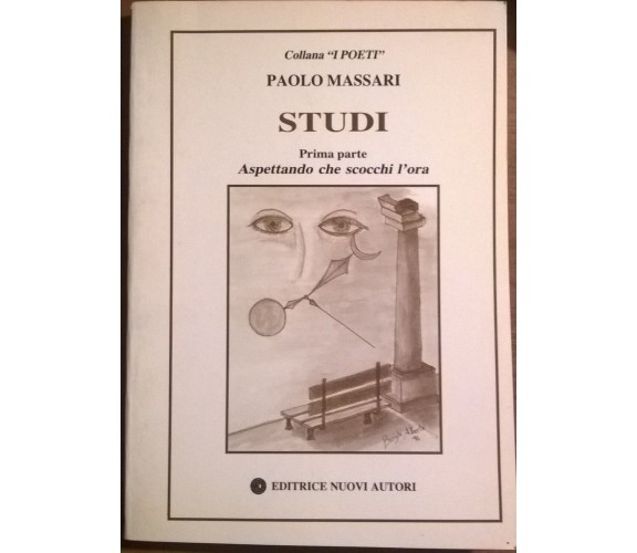 Studi / Aspettando che scocchi l'Ora - Paolo Massari -  Nuovi Autori, 1994 - L