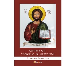 Studio sul Vangelo di Giovanni	 di Stefano Imperiali,  2020,  Youcanprint