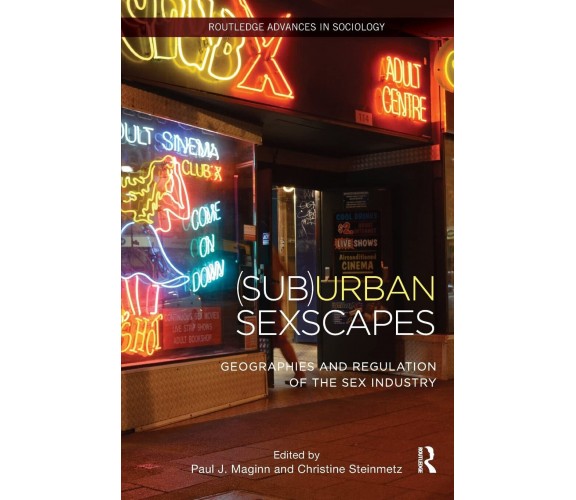 (Sub)Urban Sexscapes - Paul J. Maginn - Routledge, 2017