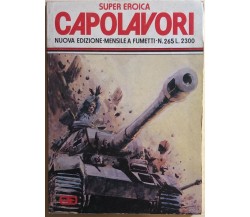 Super eroica capolavori 265 di Aa.vv., 1992, Editoriale Dardo