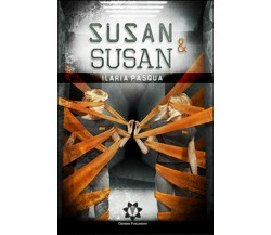 Susan & Susan	 di Ilaria Pasqua,  2019,  Genesis Publishing