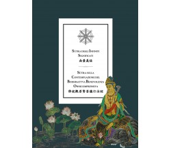 Sutra degli Infiniti Significati - Sutra sulla Contemplazione del Bodhisattva Be