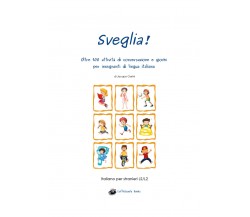 Sveglia! - Jacopo Gorini,  Youcanprint - P