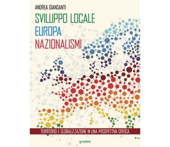 Sviluppo locale, Europa, nazionalismi. Territorio e globalizzazione 
