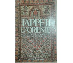 TAPPETI D'ORIENTE - AA.VV - SONZOGNO -1991 - M