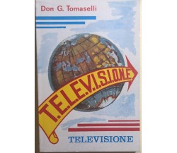 TELEVISIONE di Don Giuseppe Tomaselli, 1967, Opera Caritativa Salesiana