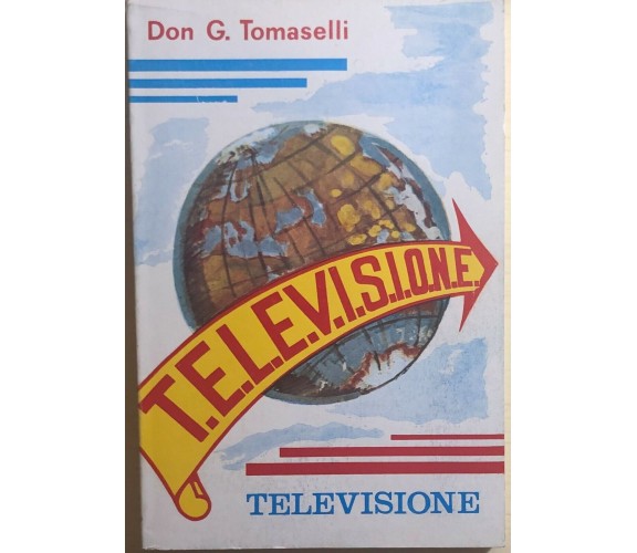 TELEVISIONE di Don Giuseppe Tomaselli, 1967, Opera Caritativa Salesiana